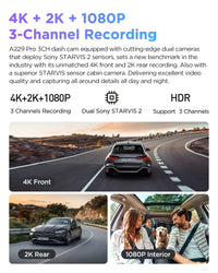 A229 PRO 4K HDR Car Camera with SONY STARVIS 2 SENSOR Support Rear and Interior Dash Cam 24H Parking Mode 5Ghz Wi-Fi